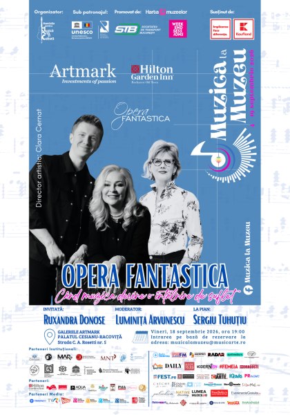 OPERA FANTASTICA 10 sau „Când muzica devine o întâlnire de suflet”